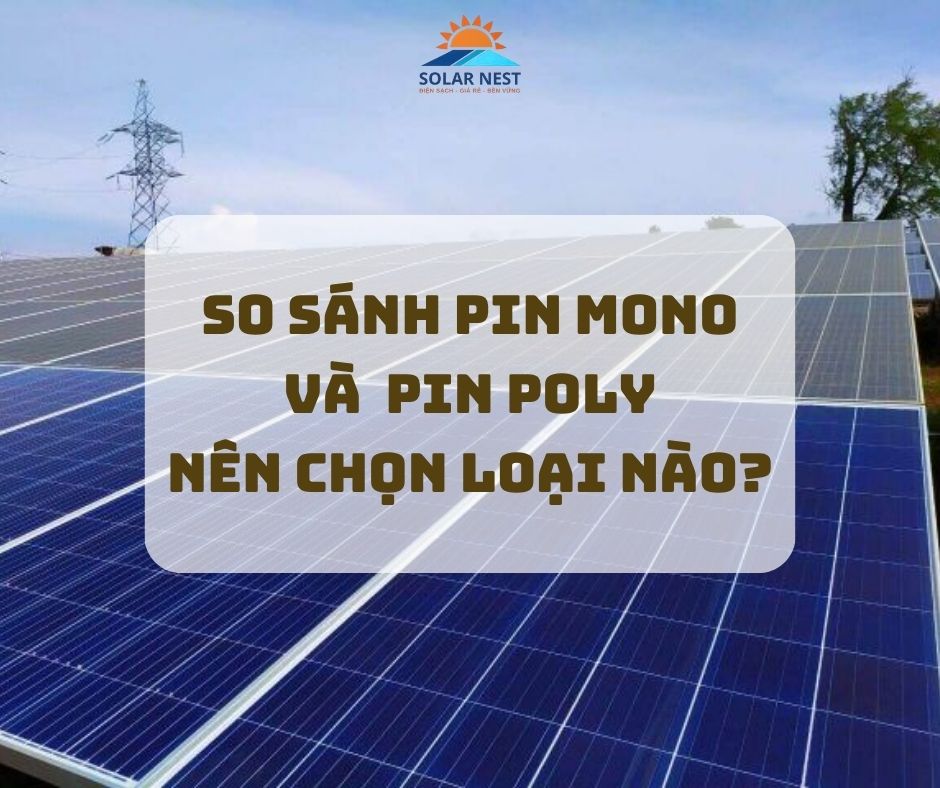so sánh pin mono và pin poly