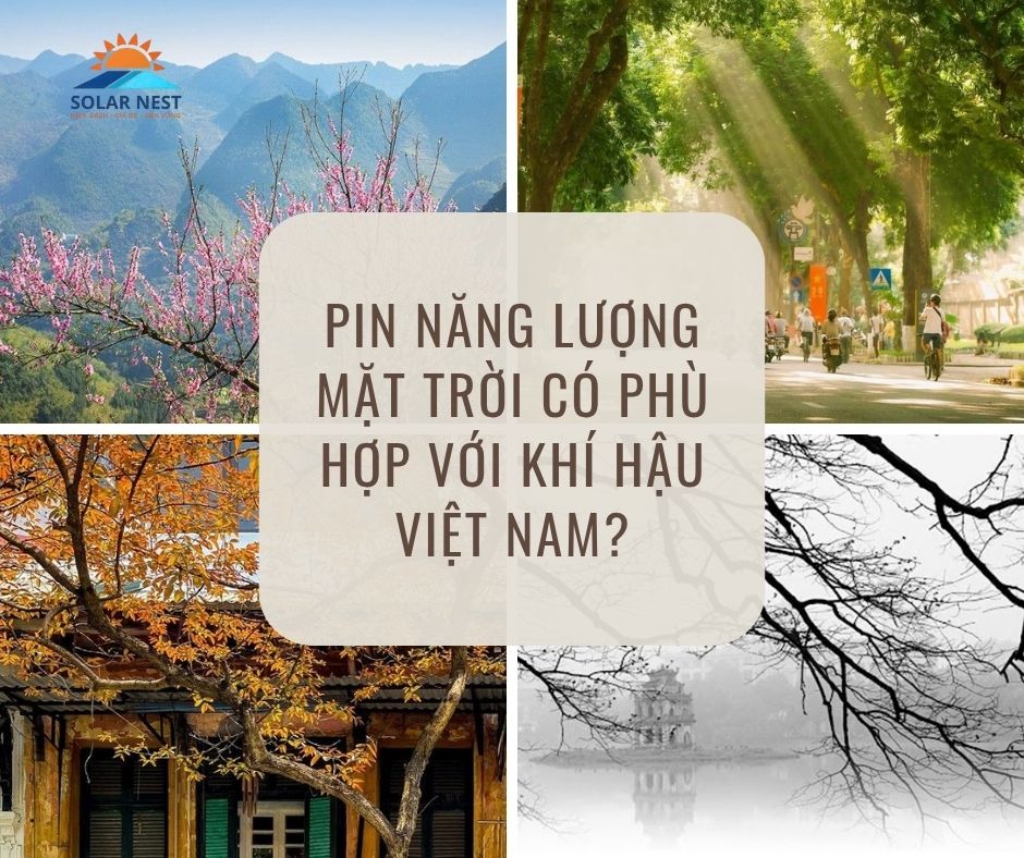 Pin năng lượng mặt trời có phù hợp với khí hậu Việt Nam?
