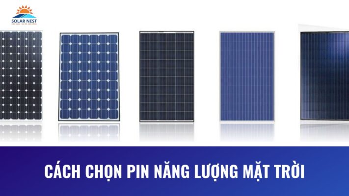 Cách chọn pin năng lượng mặt trời phù hợp